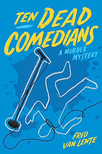 Ten Dead Comedians