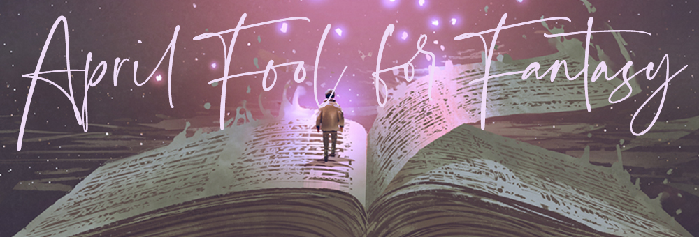 April Fool for Fantasy